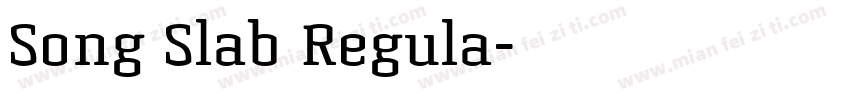 Song Slab Regula字体转换